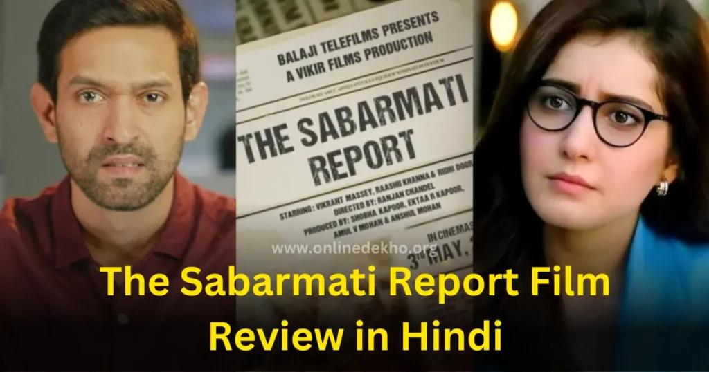 The Sabarmati Report